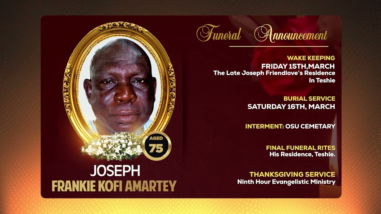 Joseph Frankie Kofi Amartey Funeral Announcement